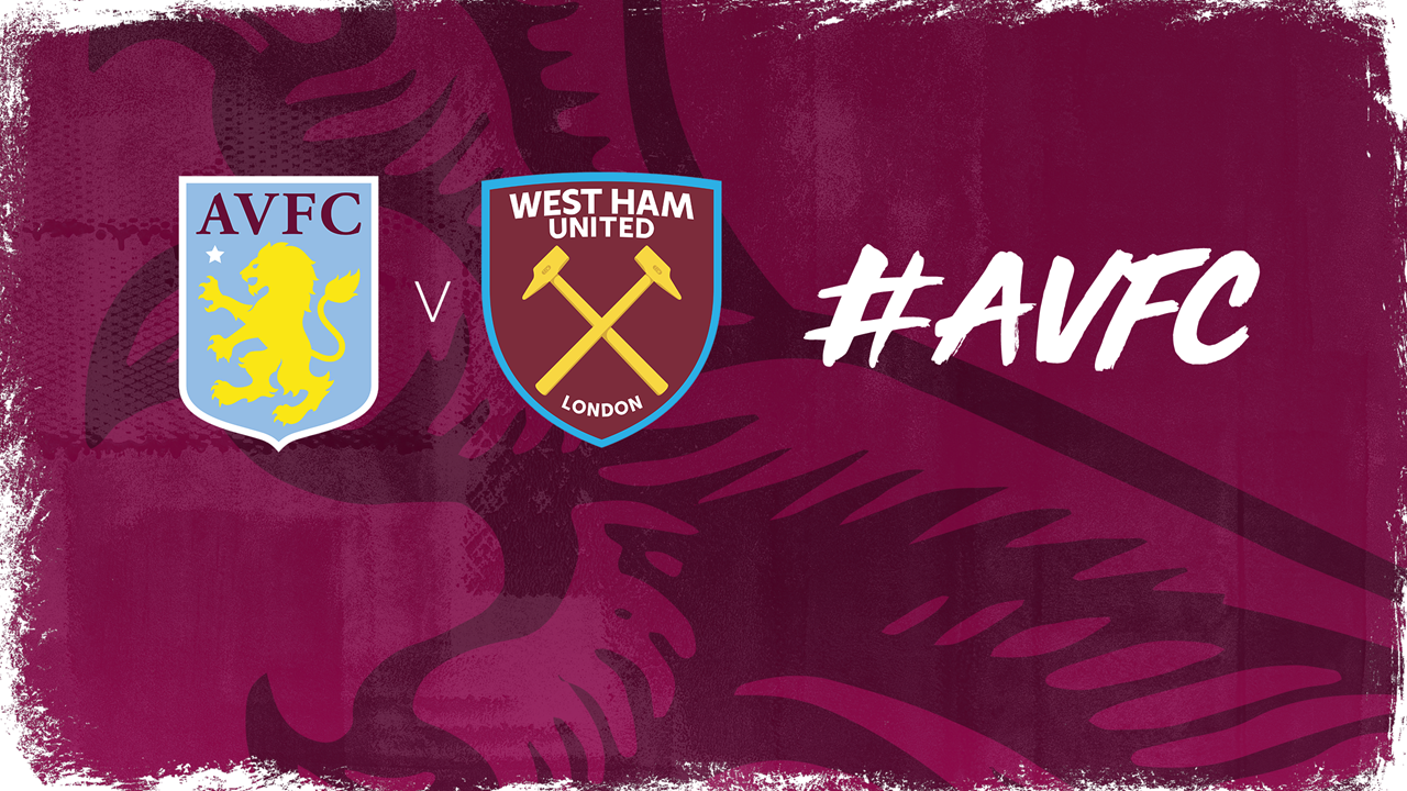 Villa V West Ham All The Details Aston Villa Football Club Avfc